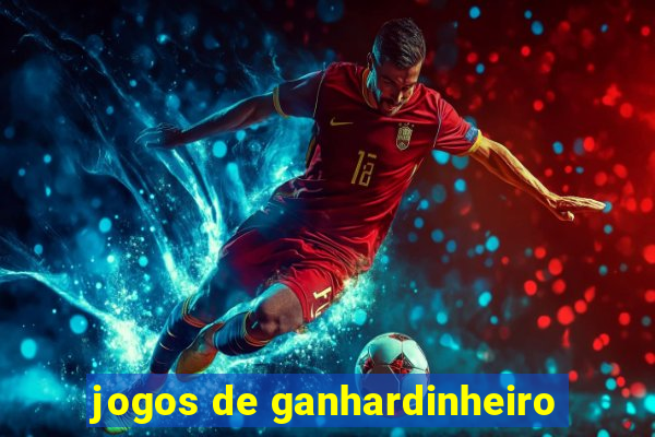 jogos de ganhardinheiro